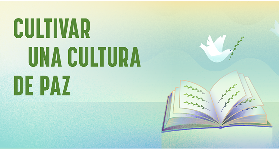 Tema del Día Internacional de la Paz de 2024: Cultivar una Cultura de Paz